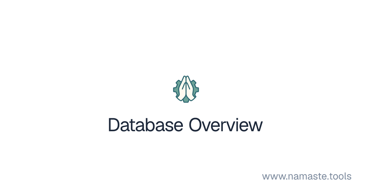 Database Overview | Documentation | Namaste Tools