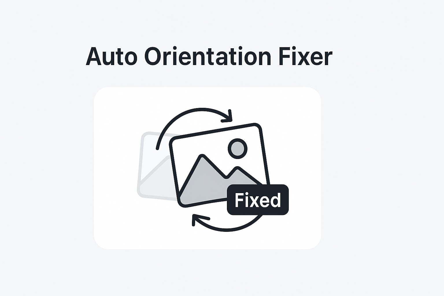 tools:autoOrientationFixer.name
